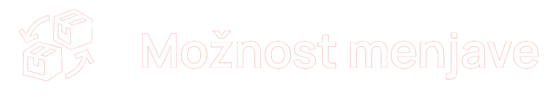 Možnost menjave